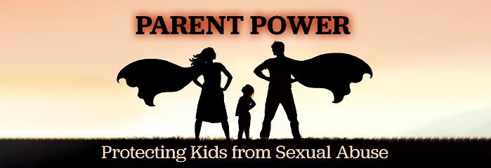 Parent Power: Protecting Kids from Sexual Abuse logo